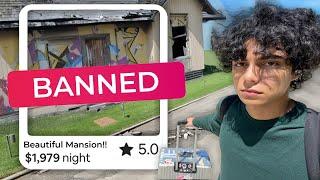 I Stayed In BANNED Airbnbs...