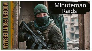 Minuteman Preppers! Are You READY for a Raid?