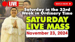 FILIPINO DAILY HOLY MASS TODAY - 7:00 AM Sat NOVEMBER 23, 2024 || Sat of week 33 in Ordinary Time