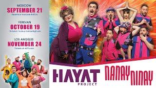 Hayat Project - Nanay Ninay / Նանայ Նինայ / Нанай Нинай