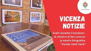 Comune di Vicenza | "Veneto Venti Venti", mostra fotografica