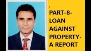 2082,PART-8-LOAN AGAINST PROPERTY-A REPORT