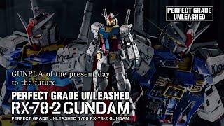 PG UNLEASHED 1/60 RX-78-2 GUNDAM　SPECIAL PV