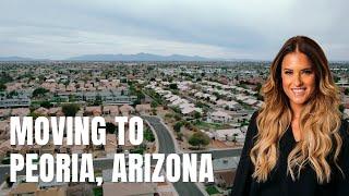 Moving to Peoria, Arizona