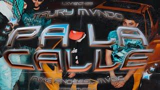 Taury Ft. Mvndo, Mike Angeeel, Mvgic - PA LA CALLE