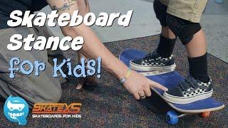 Your Skateboarding Stance for Kids