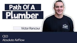Path Of a Plumber Interview with Victor Rancour