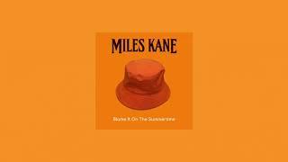 Miles Kane - Blame It On The Summertime [Official Audio]