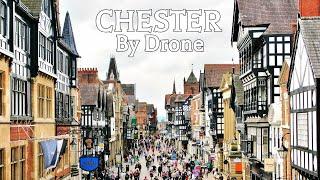  Chester by Drone | 4K Drone Footage | England, UK