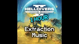 1 Hour Extraction Theme | Full High Quality Extraction and Mission Complete Music | Helldivers 2 OST