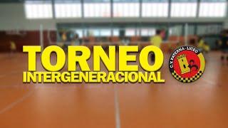 TORNEO INTERGENERACIONAL 2022 | C.V. PATERNA-LICEO