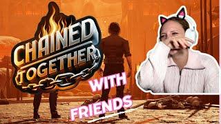 RAGE QUITTING CHAINED TOGETHER with friends gameplay