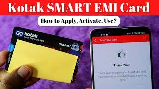 How to apply Kotak Smart EMI Card, Activation & supported offline stores