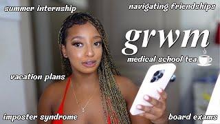 GRWM like we're on FaceTime| medical school internship, imposter syndrome, etc. #premed #medschool