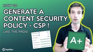 How to Generate Content Security Policy like the pros!