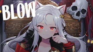 Nightcore - BLOW (Lyrics)