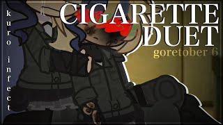  🪰 [ # CIGARETTE DUET ]・goretober: 6 | angst i THINK?? | BSD AU : Kuro Infect | read desc!!!!!!