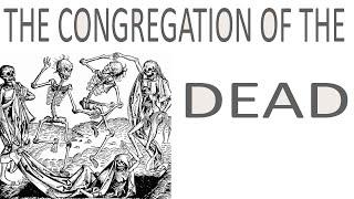 The Congregation of the Dead