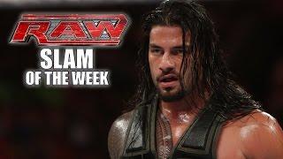 The Dawn of the Roman Empire - WWE Raw Slam of the Week - 7/21