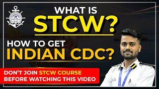 What is STCW Courses?| What is Indian CDC? | STCW full Details.#dgshippingapprovedcourses #stcw #sea