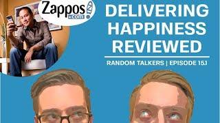 We Review Tony Hsieh's Delivering Happiness