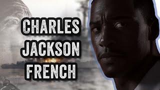 How One Sailor Saved His Entire Crew: The Heroic Journey of Charles Jackson French