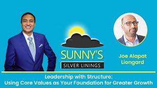 Leadership with Structure: Using Core Values as Your Foundation for Greater Growth - Part 1 of 2