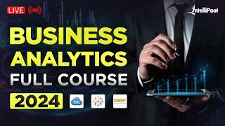 Business Analyst Full Course 2024 | Business Analyst Tutorial For Beginners | Intellipaat