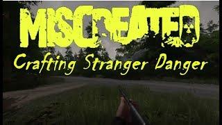 Miscreated: Crafting Stranger Danger