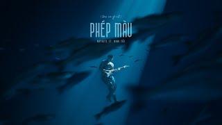 Chẳng phải phép màu vậy sao chúng ta gặp nhau? | Phép Màu (Đàn Cá Gỗ OST) - MAYDAYs, Minh Tốc