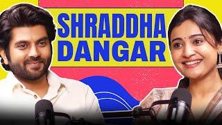 Shraddha Dangar Speaks Out - Acting, Problems in Industry, Women's Safety, Violence, Relationship