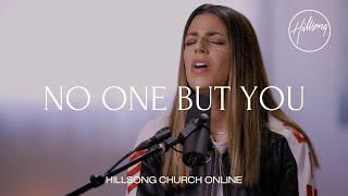 No One But You (Church Online) - Hillsong Worship