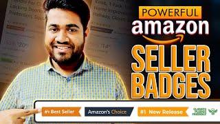 The Power of Amazon Seller Badges: Tips and Tricks to Earn Them Quickly