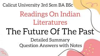 Calicut University 3rd Sem BA BSC Readings On Indian Literatures Tbe future Of the Past