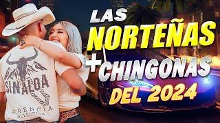 Norteñas para bailar 2024  Las Norteñas Más Chingonas del 2024  Cumbias norteñas  Norteñas Mix