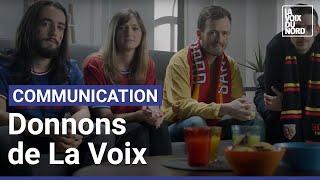 « Donnons de la voix » : la nouvelle campagne de communication de La Voix du Nord