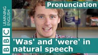  Tim's Pronunciation Workshop: 'was' and 'were'