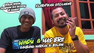 Exclusive Klarifikasi WINDU & MAS BRE Masalah Gagalnya BREWOG di Jember