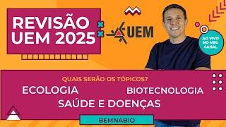 Revisão UEM 2025  - Biologia