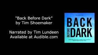 Back Before Dark by Tim Shoemaker