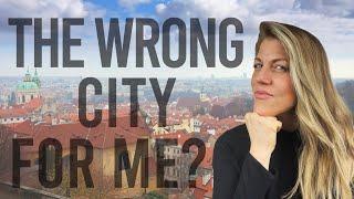 DID I MOVE TO THE WRONG CITY? (PRAGUE v. my other favorite city)