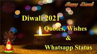 Diwali Quotes in english | Diwali Wishes, messages, Greeting | Diwali whatsapp status Deepawali 2021