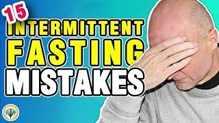 15 Intermittent Fasting Mistakes That Make You Gain Weight