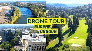 Flyover Eugene, Oregon | Drone Tour of Eugene