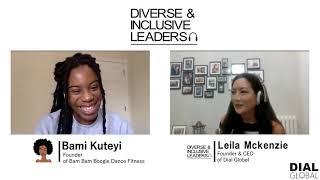 Diverse & Inclusive Leaders Podcast #143 - Bami Kuteyi, Founder of Bam Bam Boogie Dance Fitness