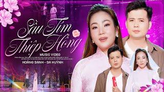 Sầu Tím Thiệp Hồng - Hoàng Sanh ft Sa Huỳnh | Official MV 4K