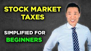 Stock Market Taxes Explained For Beginners