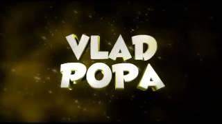 intro for vlad popa