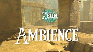 North Gerudo Ruins | Tears of the Kingdom | 1 Hour Relaxing Zelda Ambience Sounds ASMR