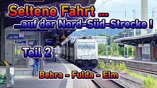 Außerplanmäßige Fahrt auf der Nord-Süd-Strecke: Bebra-Fulda-Elm (Teil 2) | Lokführervlog #38